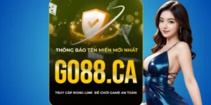 Kiểm tra đúng trang chủ game Go88